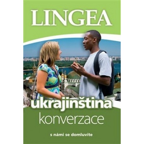 Lingea: S námi se domluvíte - Ukrajinština konverzace Lingea: S námi se domluvíte - Ukrajinština konverzace