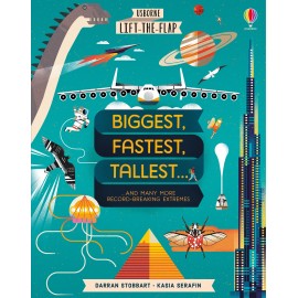 Usborne: Lift-the-flap Biggest, Fastest, Tallest... 