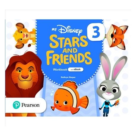 My Disney Stars and Friends 3 Workbook with eBook My Disney Stars and Friends 3 Workbook with eBook