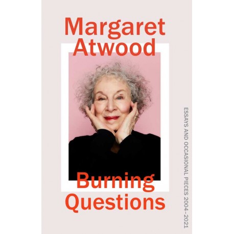 Burning Questions : Essays 2004-2021