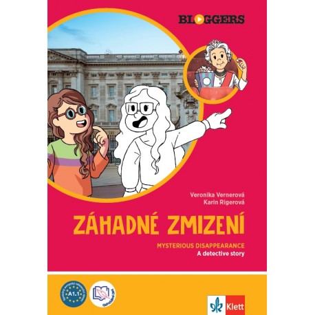 Bloggers 1 (A1.1) – Záhadné zmizení – díl 1.