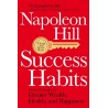 Success Habits : Proven Principles for Greater Wealth, Health, and Happiness