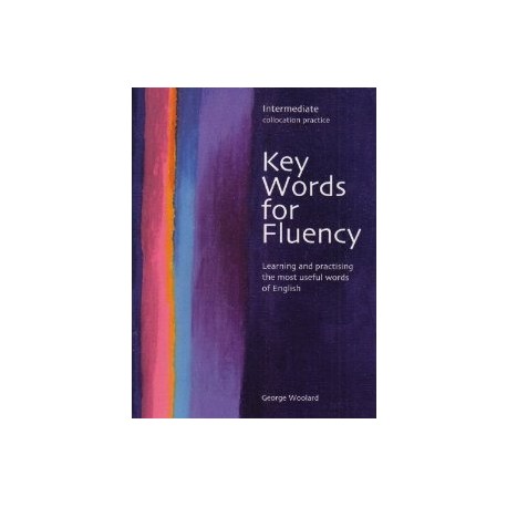 Key Words for Fluency Intermediate Key Words for Fluency Intermediate