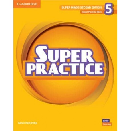 Super Minds Second Edition Level 5 Super Practice Book