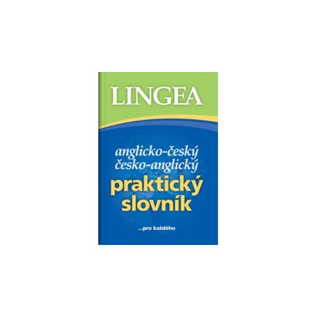 Lingea: Praktický slovník anglicko-český / česko-anglický 4.vydání