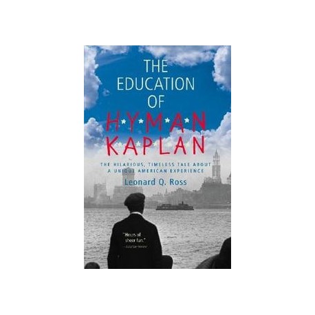 The Education of Hyman Kaplan The Education of Hyman Kaplan