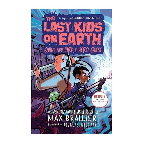 The Last Kids on Earth: Quint and Dirk's Hero Quest