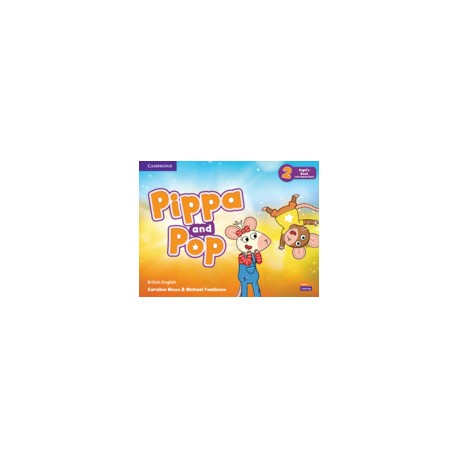 Pippa and Pop 2 Pupil's Book with Digital Pack Pippa and Pop 2 Pupil's Book with Digital Pack