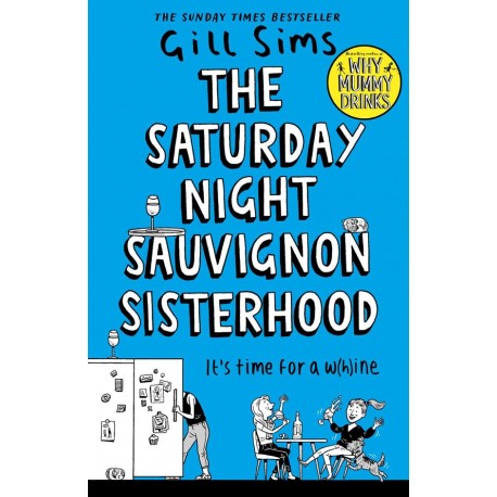 The Saturday Night Sauvignon Sisterhood