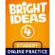 Bright Ideas Level 4 Online Practice (Student) 
