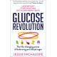 Glucose Revolution : The life-changing power of balancing your blood sugar