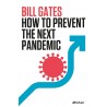 How to Prevent the Next Pandemic