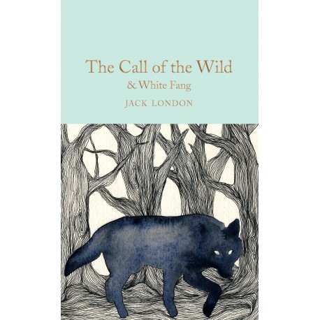 The Call of the Wild & White Fang