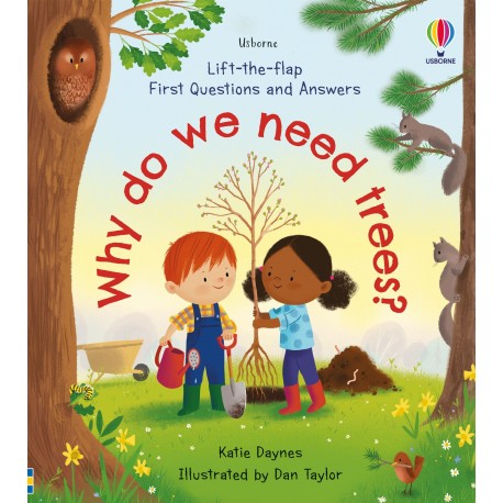 Usborne: Lift-the-Flap First Questions and Answers : Why do we need trees?