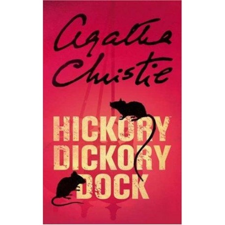 Hickory Dickory Dock Hickory Dickory Dock
