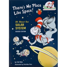 There's No Place Like Space : All About Our Solar System