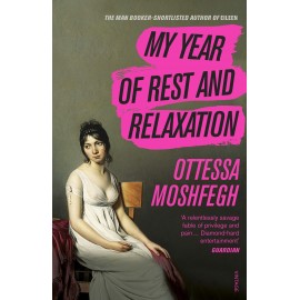 My Year of Rest and Relaxation
