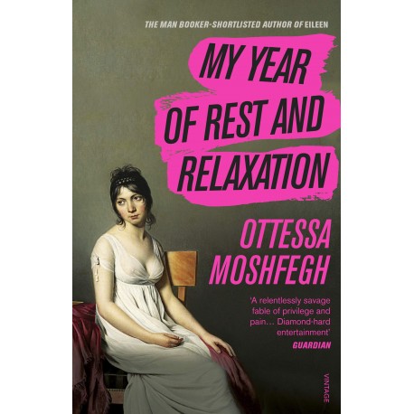 My Year of Rest and Relaxation