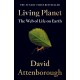 Living Planet : The Web of Life on Earth
