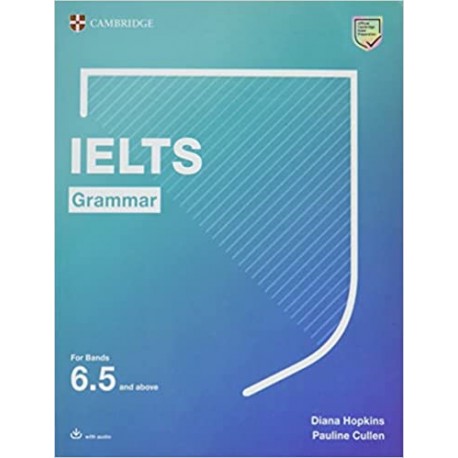 IELTS Grammar For Bands 6.5 and above with answers and downloadable audio