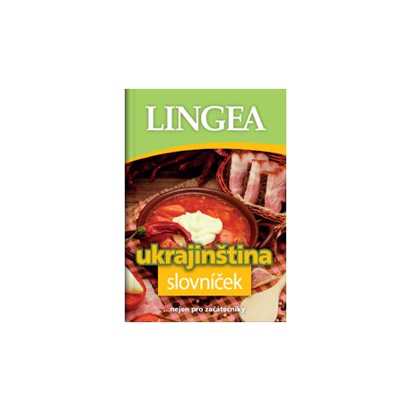 Lingea: Ukrajinština slovníček Lingea: Ukrajinština slovníček
