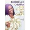 The Light We Carry : Overcoming In Uncertain Times