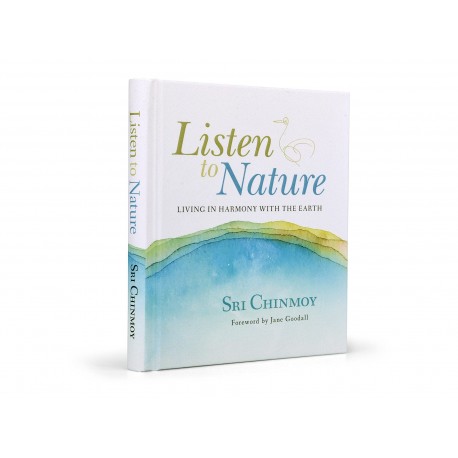 Listen to Nature: Living in Harmony with the Earth