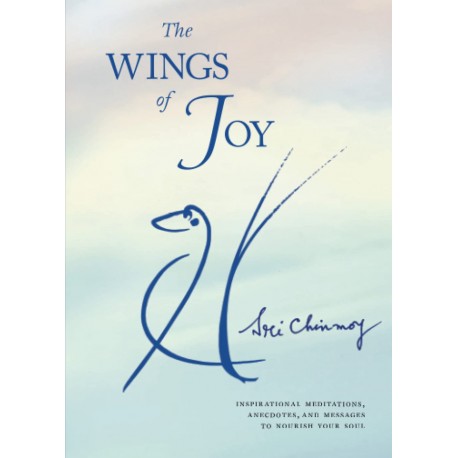The Wings of Joy : Finding Your Path to Inner Peace