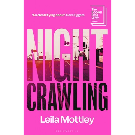 Nightcrawling (The Booker Prize 2022 Longlist)