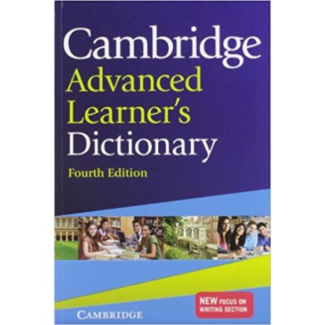 Cambridge Advanced Learner's Dictionary Fourth Edition Cambridge Advanced Learner's Dictionary Fourth Edition
