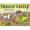 Prague Castle and its Secrets