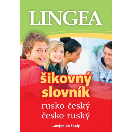 Rusko-český česko-ruský šikovný slovník, 4. vydání Rusko-český česko-ruský šikovný slovník, 4. vydání