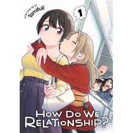 How Do We Relationship?, Vol. 1