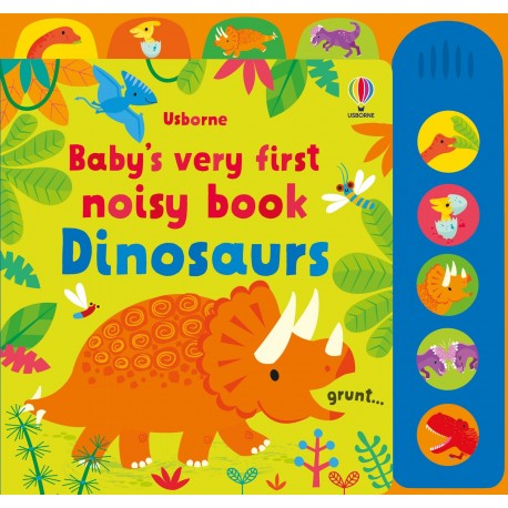 Usborne: Baby's Very First Noisy Book Dinosaurs