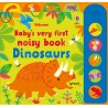 Usborne: Baby's Very First Noisy Book Dinosaurs