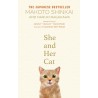 She and her Cat : for fans of Travelling Cat Chronicles and Convenience Store Woman