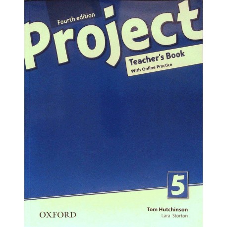 Project 5 Fourth Edition Teacher's Book + Teacher's Resources MultiROM with Online Practice Project 5 Fourth Edition Teacher's Book + Teacher's Resources MultiROM with Online Practice