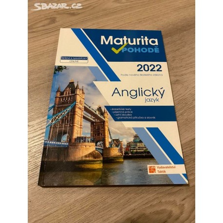 Maturita v pohodě - Anglický jazyk 2022