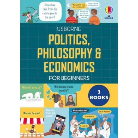 Usborne: Politics, Philosophy And Economics For Beginners Box Set 3 Books