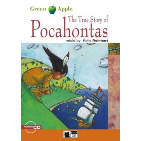 The True Story of Pocahontas + CD