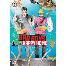 Bad Boys, Happy Home, Vol. 2