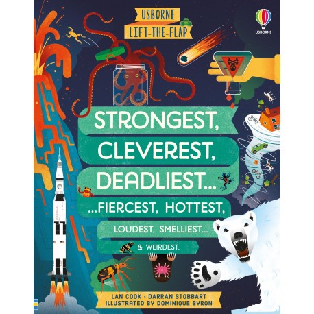 Usborne Lift-the-flap Strongest, Cleverest, Deadliest...