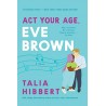 Act Your Age, Eve Brown