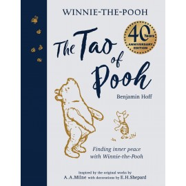 The Tao of Pooh 40th Anniversary Gift Edition