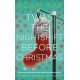 Twas The Nightshift Before Christmas : From the Creator of This is Going to Hurt