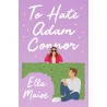 To Hate Adam Connor