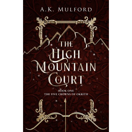 The High Mountain Court (Book One)
