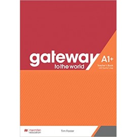 Gateway to the World A1+ Teacher's Book with Teacher's App 