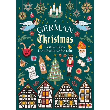 A German Christmas : Festive Tales From Berlin to Bavaria