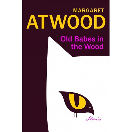 Old Babes in the Wood : Stories